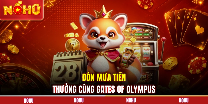 Đón mưa tiền thưởng cùng Gates of Olympus